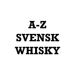 Al vores Svenske Whisky