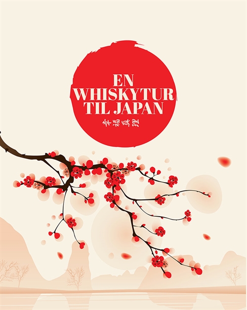 Få historien bag Japansk Whisky - Blogindlæg