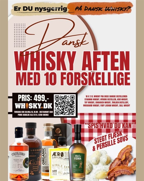 Dansk Whisky Aften kl 18 i Odense på Restaurant Equi 30 maj 2024 MEDBRING ORDREKOPI